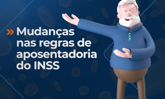 Mudanças nas regras de aposentadoria do INSS